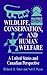 Wildlife, Conservation, and Human Welfare: A United States and Canadian Perspective