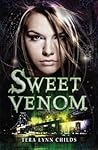 Sweet Venom by Tera Lynn Childs