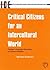 Critical Citizens For An Intercultural World: Foreign Language Education As Cultural Politics