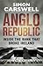 Anglo Republic: Inside the ...