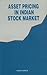 Asset Pricing in Indian Stock Market