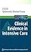 Clinical Evidence in Intensive Care