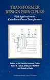 Transformer Design Principles: With Applications to Core-Form Power Transformers Transformer Design Principles: With Applications to Core-Form Power Transformers