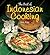 The Best of Indonesian Cooking. Yasa Boga Group
