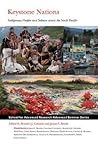 Keystone Nations: Indigenous Peoples and Salmon across the North Pacific (School for Advanced Research Advanced Seminar Series) Keystone Nations: Indigenous Peoples and Salmon across the North Pacific (School for Advanced Research Advanced Seminar Series)