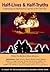 Half-Lives and Half-Truths: Confronting the Radioactive Legacies of the Cold War (A School for Advanced Research Resident Scholar Book)
