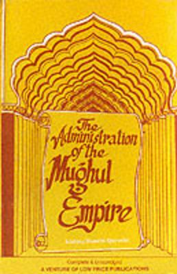 Administration of the Mughul Empire
