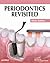 Periodontics Revisited