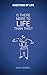 Is There More to Life Than This? (Questions of Life)