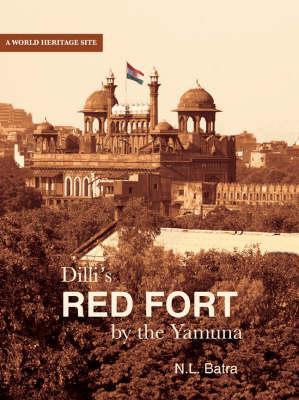 Dilli's Red Fort: By the Yamuna