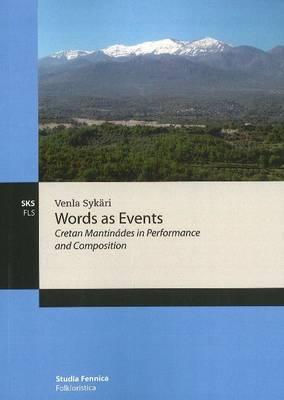 Words as Events: Cretan Mantinádes in Performance & Composition