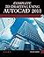 Complete 2D Drafting Using AutoCAD 2013