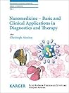 Nanomedicine: Basic and Clinical Applications in Diagnostics and Therapy (Else Kroner-fresenius Symposia)