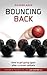 Bouncing Back: How to Get Going Again After a Career Setback