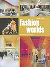 Fashion Worlds by Michelle Galindo