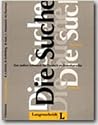 Die Suche. Das andere Lehrwerk für Deutsch als Fremdsprache. Textbuch