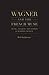 Wagner and the French Muse: Music, Society, And Nation In Modern France