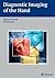 Diagnostic Imaging of the Hand