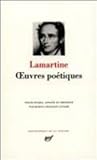 Lamartine: Oeuvres poetiques completes (French Edition)