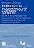Kinderleben - Integration durch Sprache? by Christian Alt