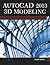 AutoCAD 2013 3D Modeling by Munir Hamad