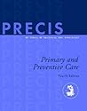 Precis Primary and Preventive Care: An Update in Obstetrics and Gynecology Precis Primary and Preventive Care: An Update in Obstetrics and Gynecology
