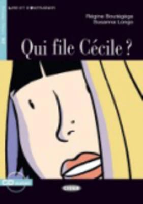 Qui File Cecile?+cd (Lire Et S'Entrainer) (French Edition)