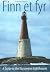 Finn et fyr: A Guide to the Norwegian Lighthouses
