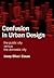 Confusion in Urban Design: the Public City versus the Domestic City