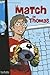 LFF - Le Match de Thomas by Nicolas Boyer
