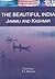 The Beautiful India - Jammu & Kashmir