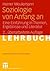 Soziologie von Anfang an: Eine Einführung in Themen, Ergebnisse und Literatur (Studienskripten zur Soziologie) (German Edition)