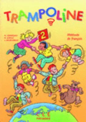 Trampoline: Level 2 (English and French Edition)