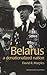 Belarus: A Denationalized N...