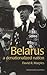 Belarus by David R. Marples