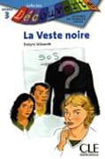 La Veste Noire: Niveau 3