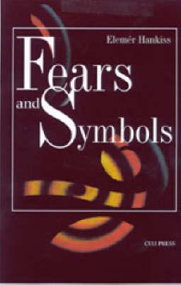 Fears and Symbols: An Introduction to the Study of Western Civilization (Paperback)