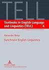 Synchronic English Linguistics (Textbooks in English Language and Linguistics (TELL))