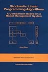 Stochastic Linear Programming Algorithms: A Comparison Based on a Model Management System (Optimization Theory and Applications)