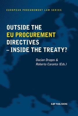 Outside the EU Procurement Directives - Inside the Treaty? (4) (European Procurement Law)