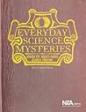 Everyday Science Mysteries by Richard Konicek-Moran