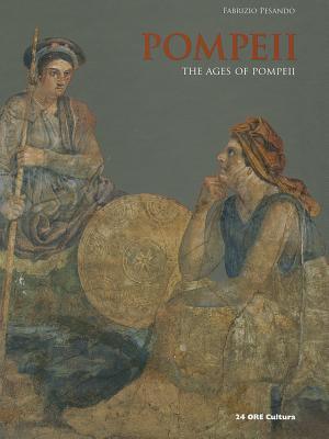 Pompeii: The Ages of Pompeii