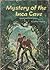 Mystery of the Inca Cave (Original Title: Cave of the Incas)