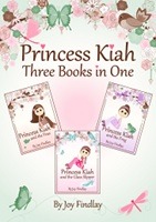 Princess Kiah: Three Books in One (Princess Kiah and the Peas #1-3)
