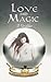 Love and Magic