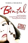 Brutal: Kisah Mem...