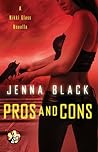 Pros and Cons by Jenna Black