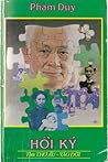 Hồi ký Phạm Duy, ...
