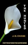 The Hunted by J.D. Chase