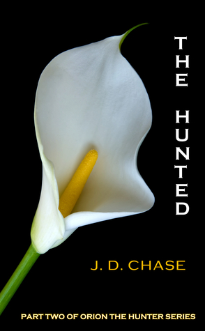 The Hunted (Orion the Hunter, #2)